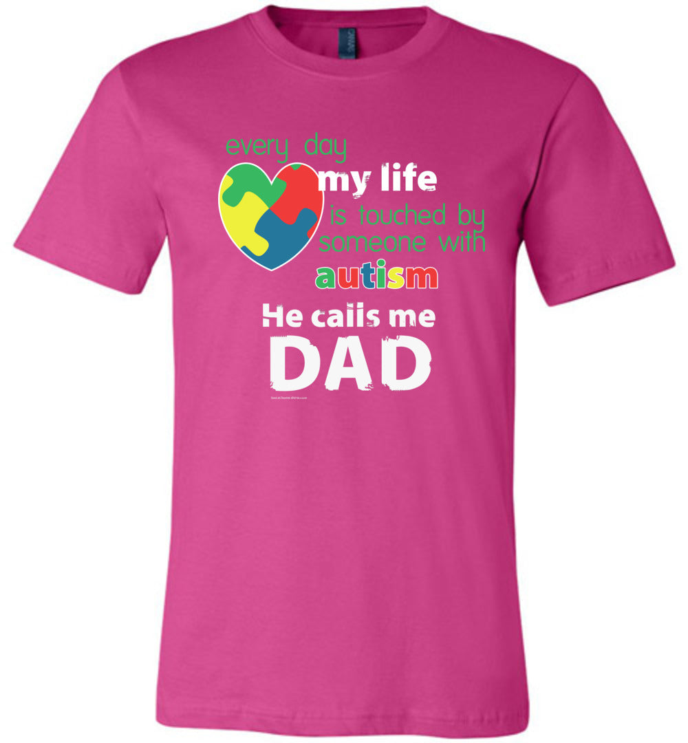 Autism Awareness - He Calls Me Dad