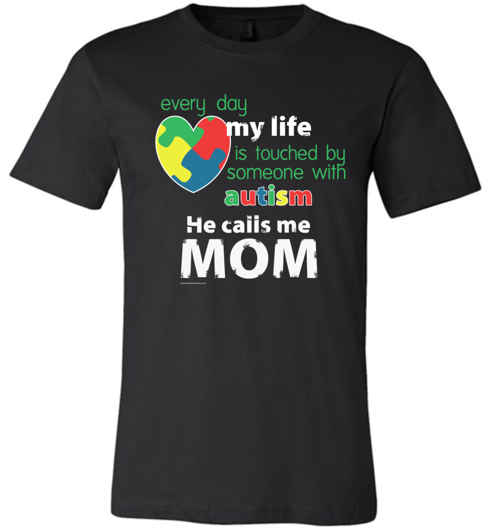 Autism Awareness - He Calls Me Mom