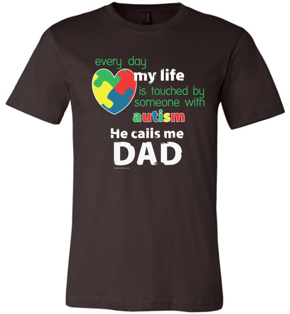 Autism Awareness - He Calls Me Dad