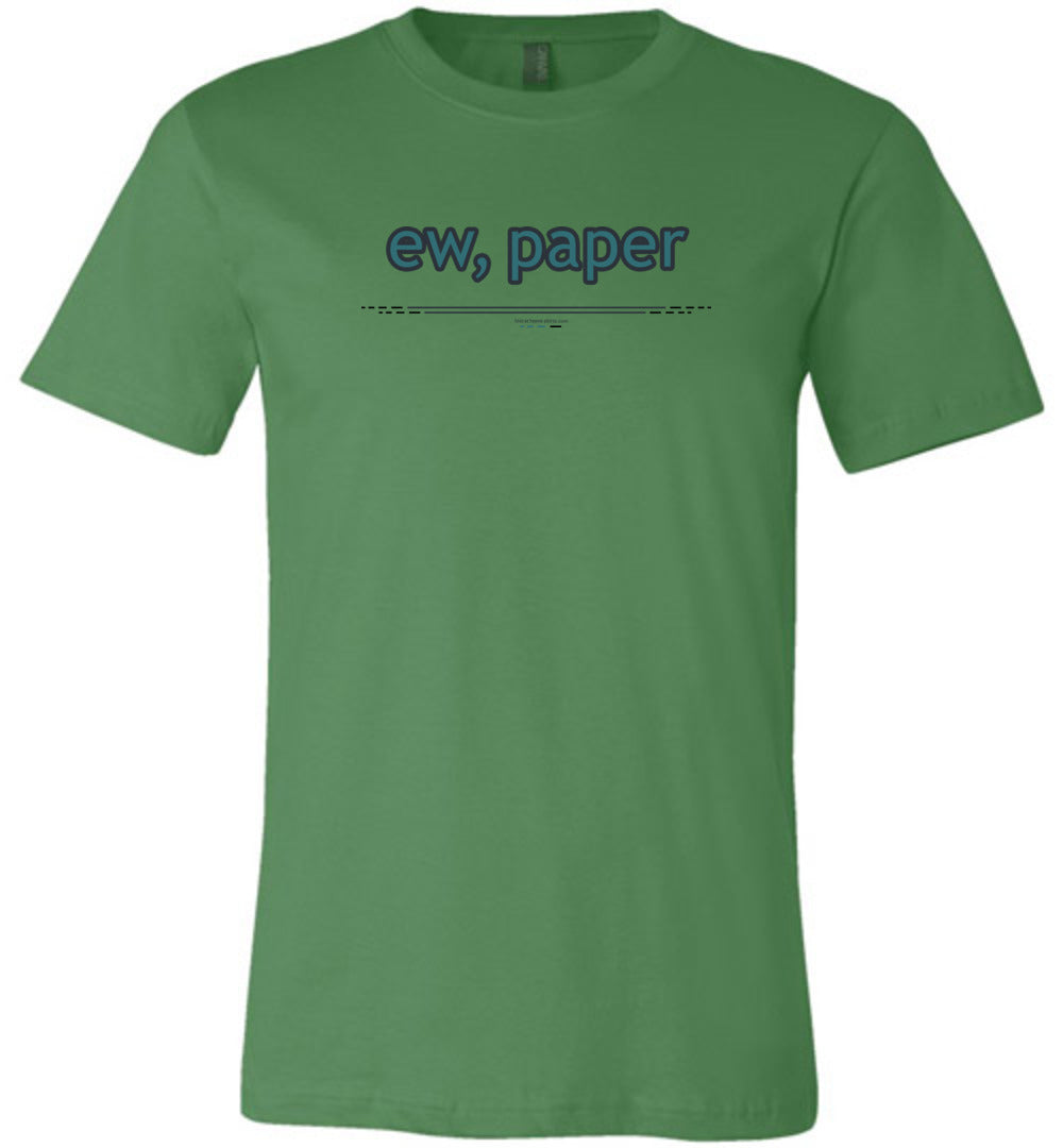 ew, paper