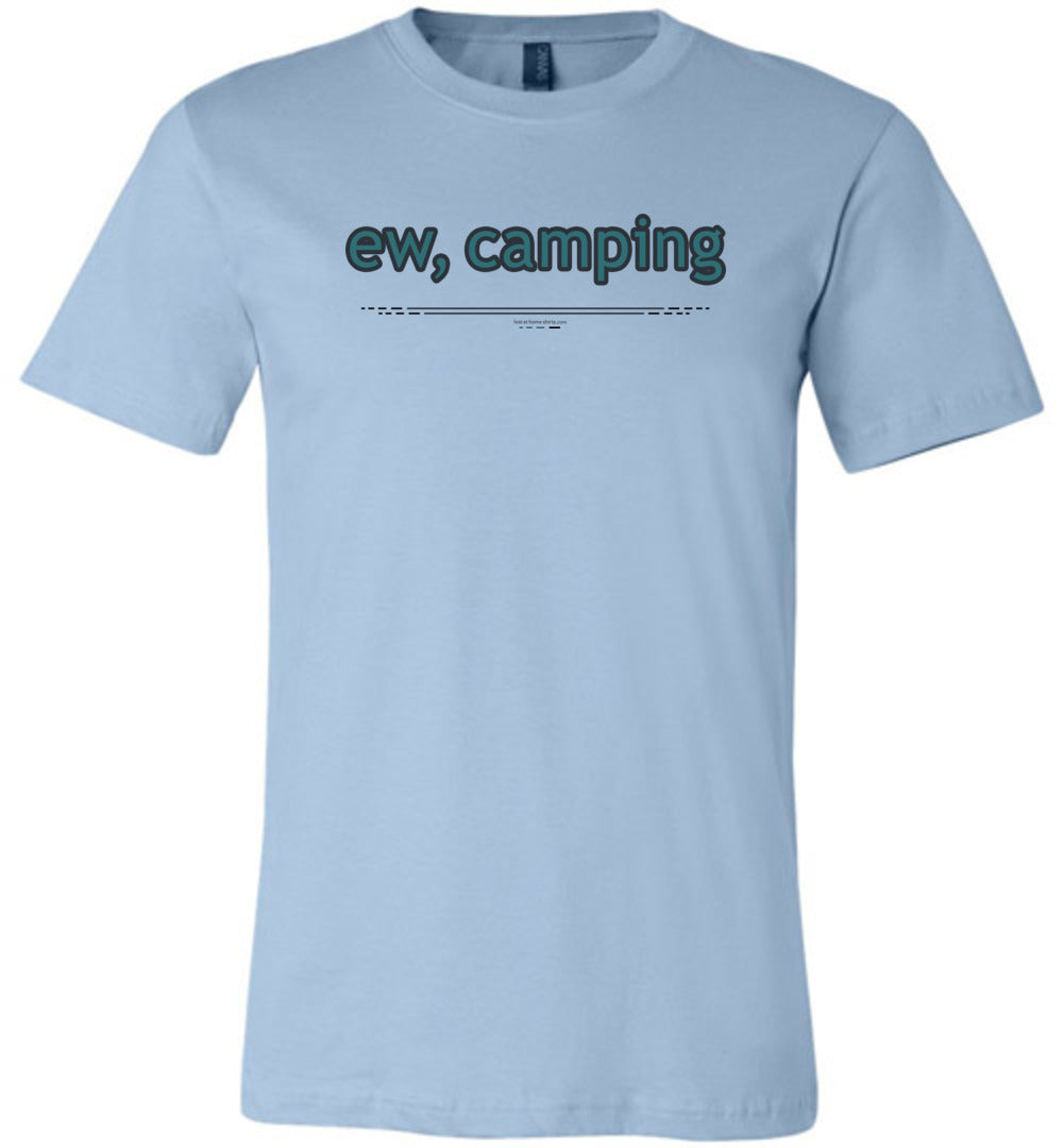ew, camping