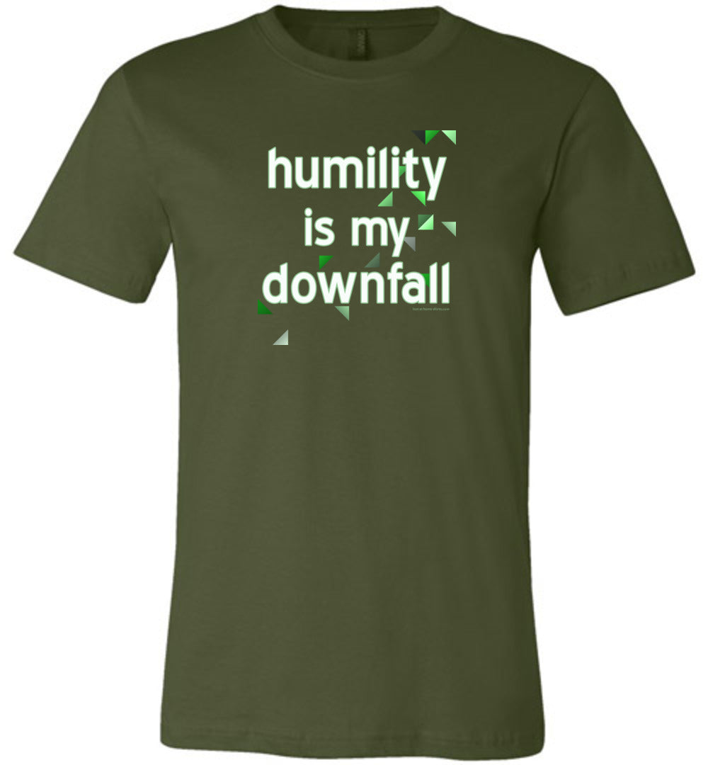 Humility is My Downfall