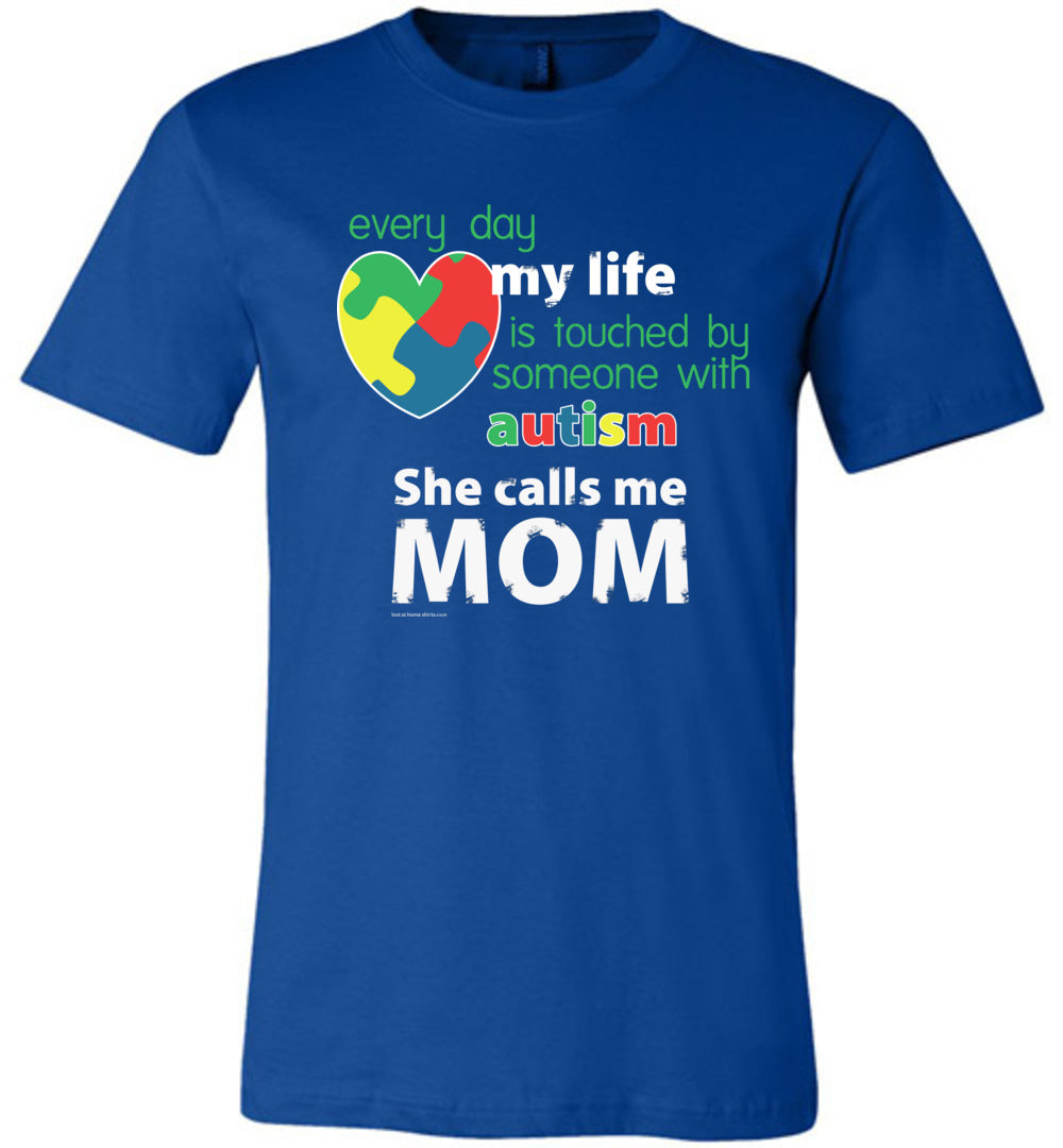 Autism Awareness - She Calls Me Mom