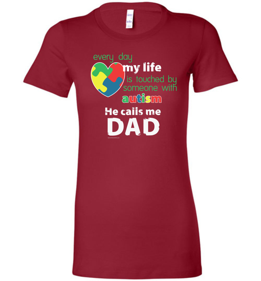 Autism Awareness - He Calls Me Dad