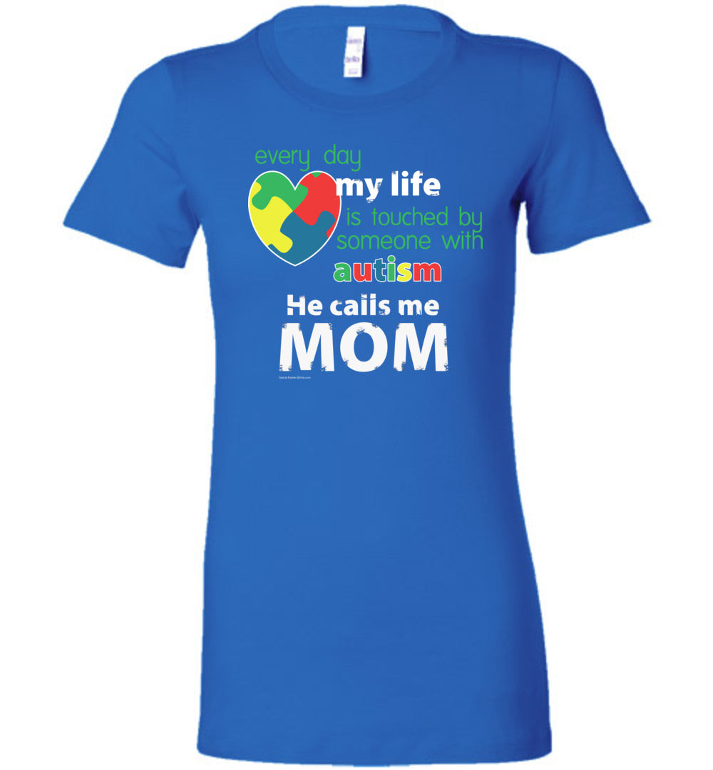 Autism Awareness - He Calls Me Mom