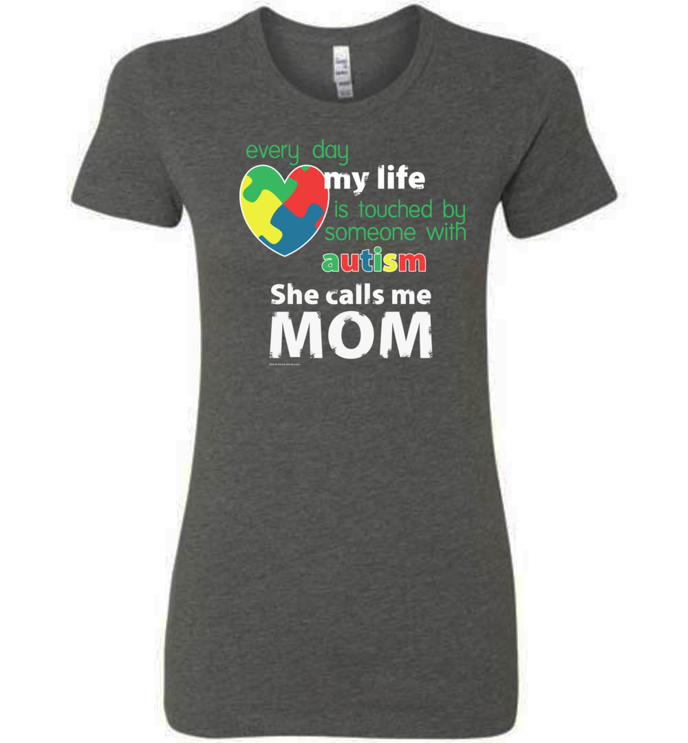 Autism Awareness - She Calls Me Mom