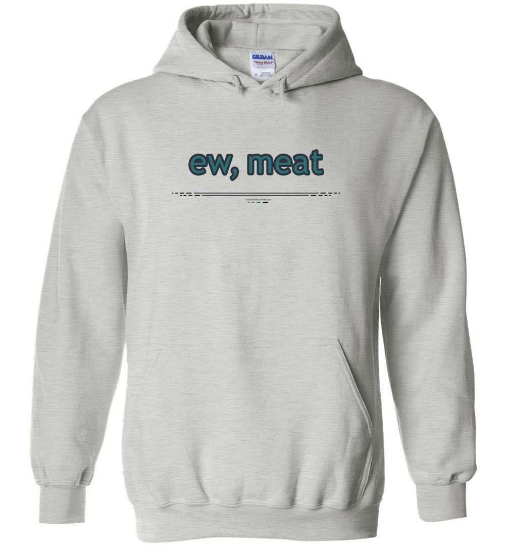 ew, meat