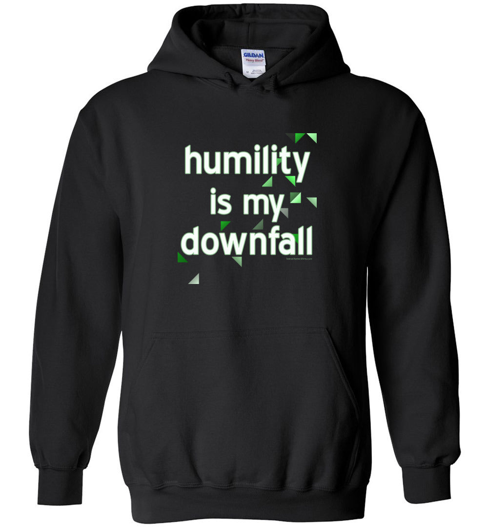 Humility is My Downfall