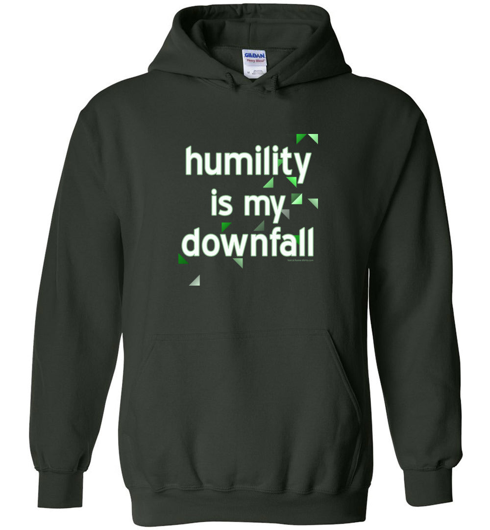 Humility is My Downfall