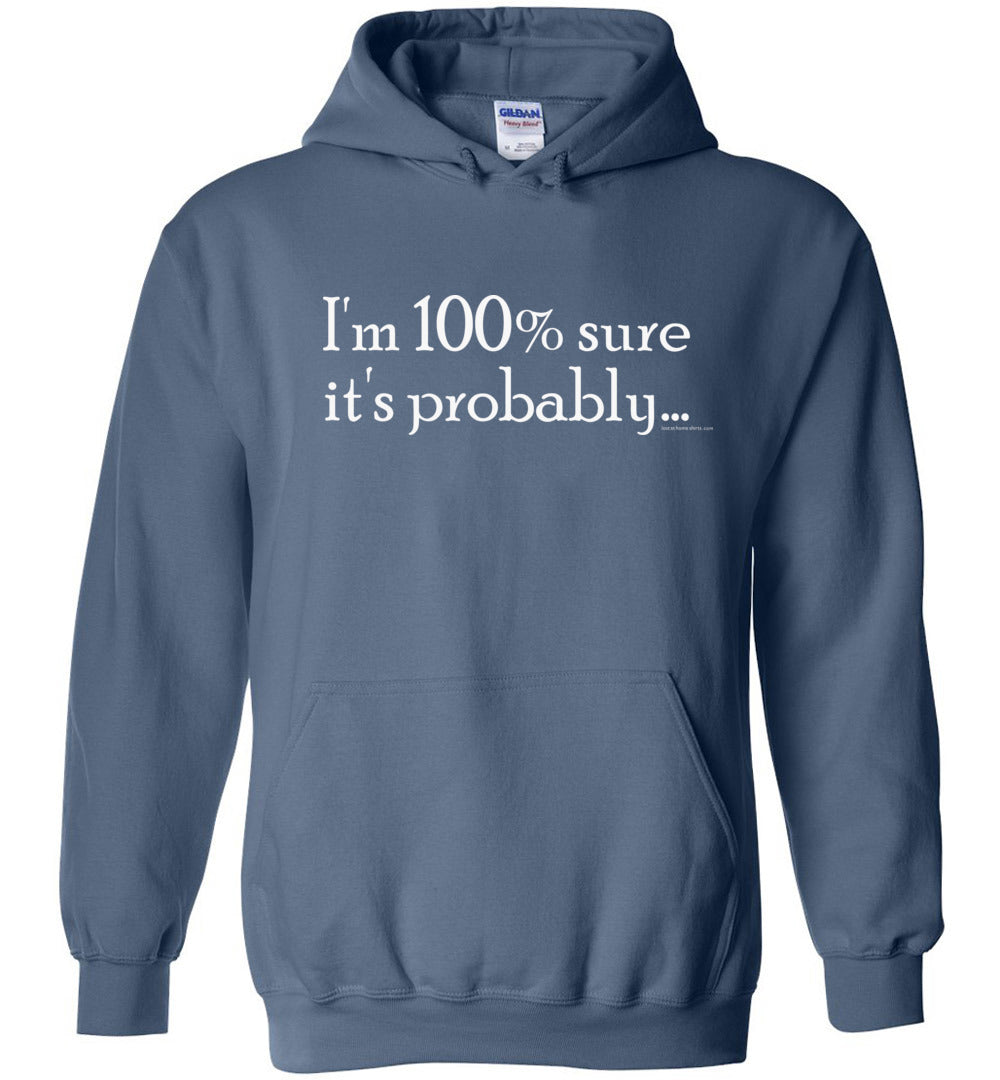 I'm 100 Percent Sure