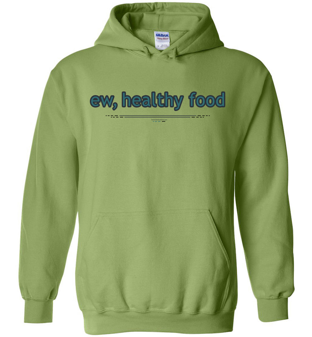 ew, healthy food