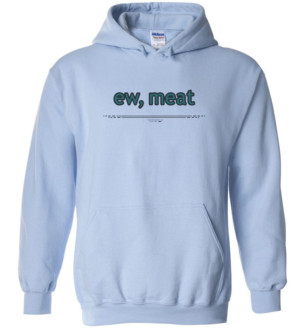 ew, meat