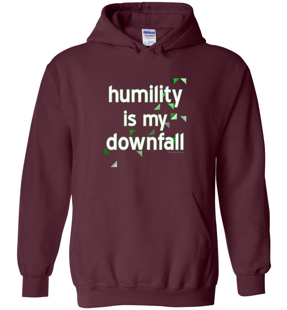 Humility is My Downfall