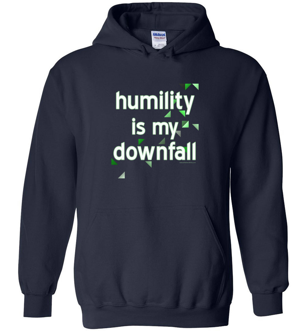 Humility is My Downfall