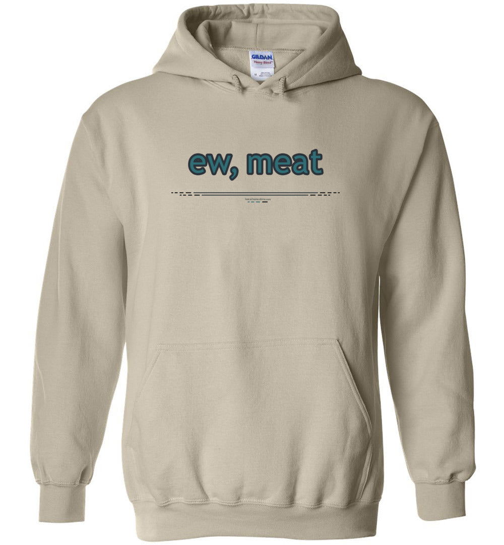ew, meat