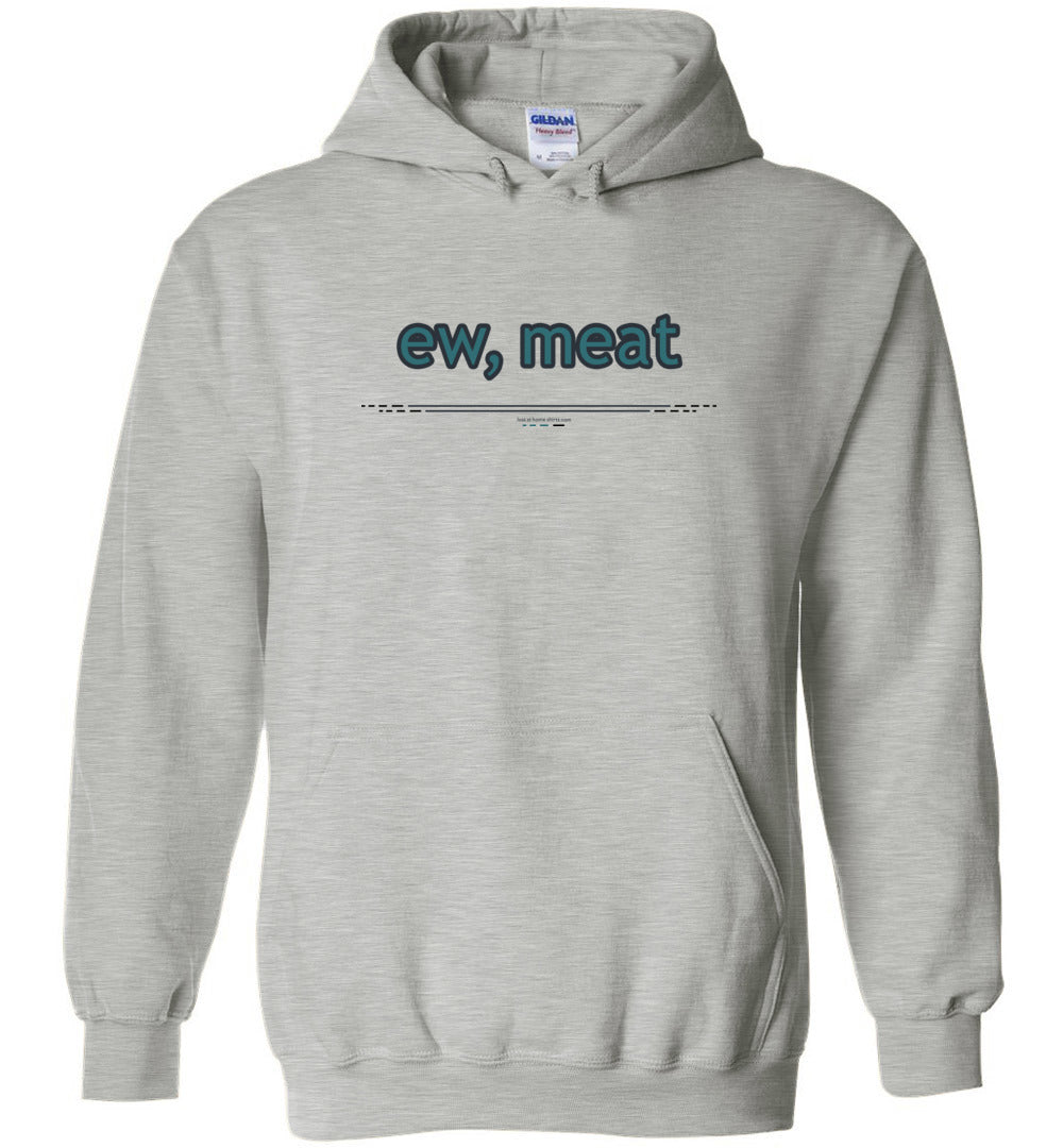 ew, meat