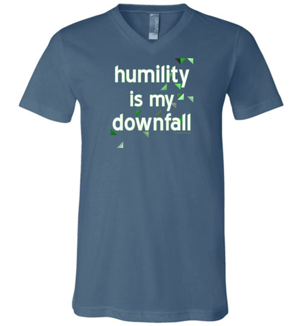 Humility is My Downfall