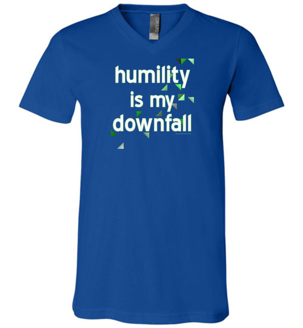 Humility is My Downfall
