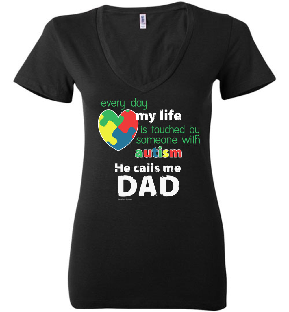 Autism Awareness - He Calls Me Dad