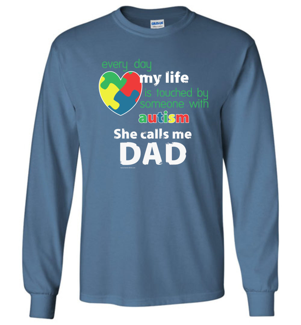 Autism Awareness - She Calls Me Dad
