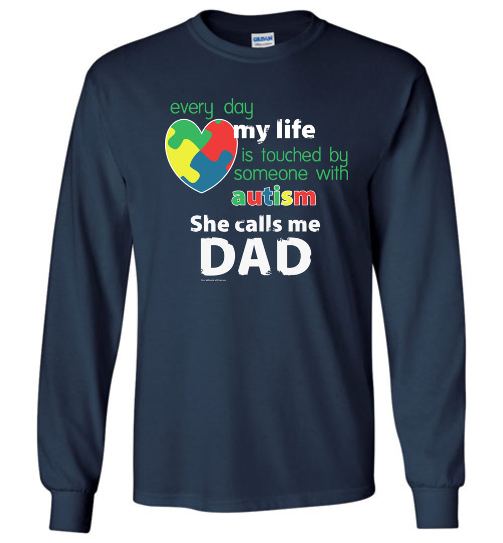 Autism Awareness - She Calls Me Dad