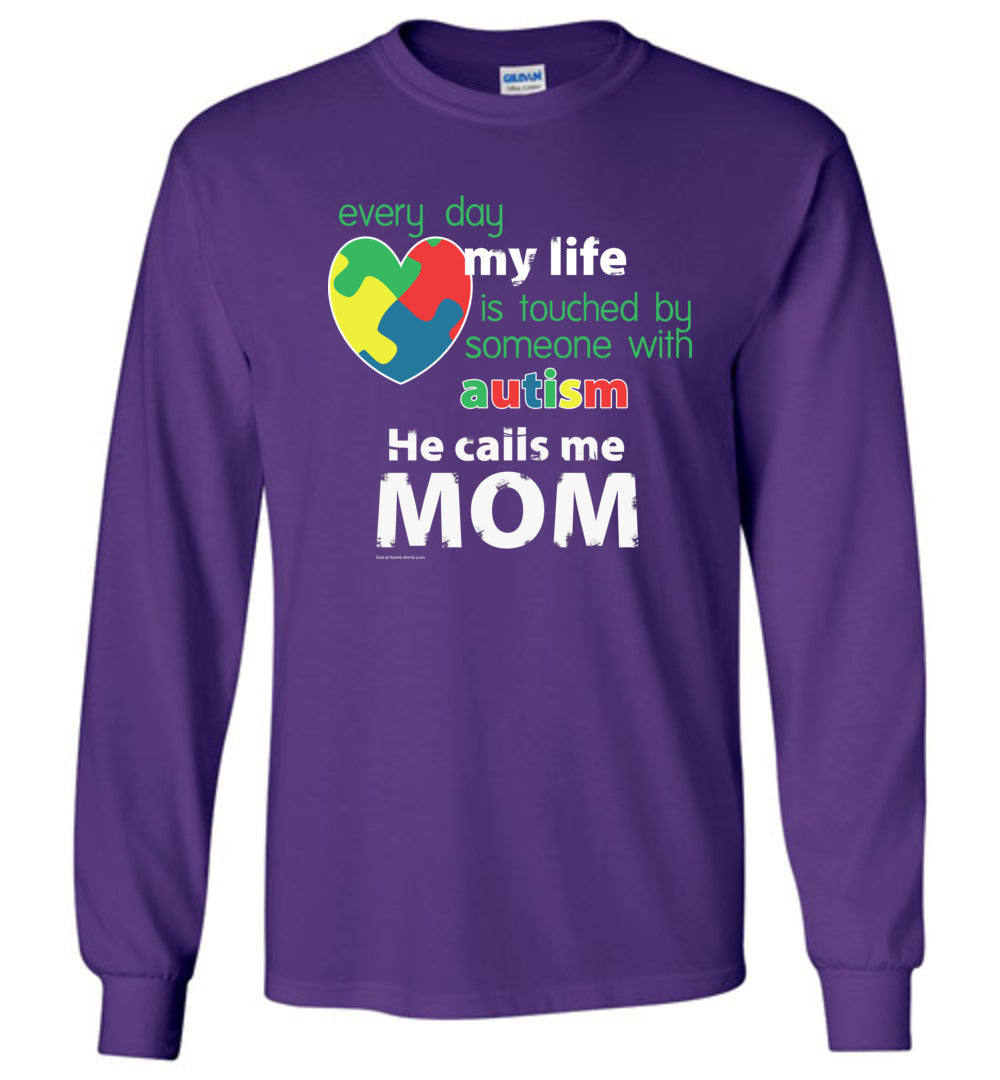 Autism Awareness - He Calls Me Mom