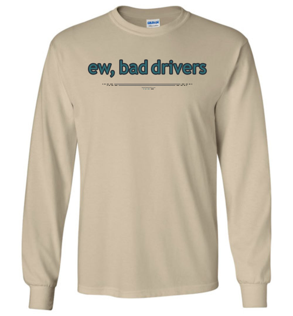 ew, bad drivers