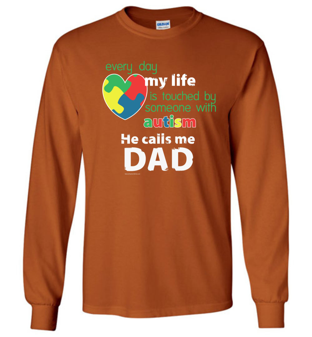 Autism Awareness - He Calls Me Dad