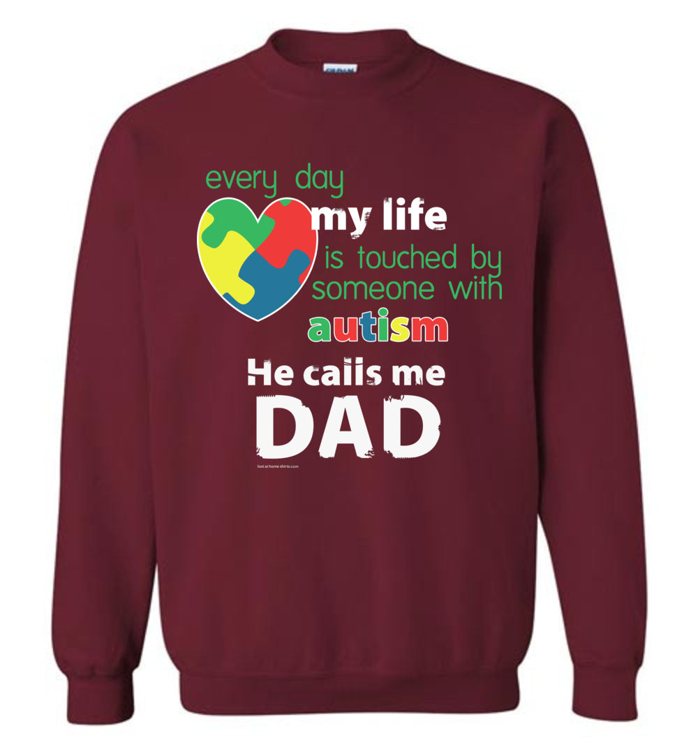 Autism Awareness - He Calls Me Dad