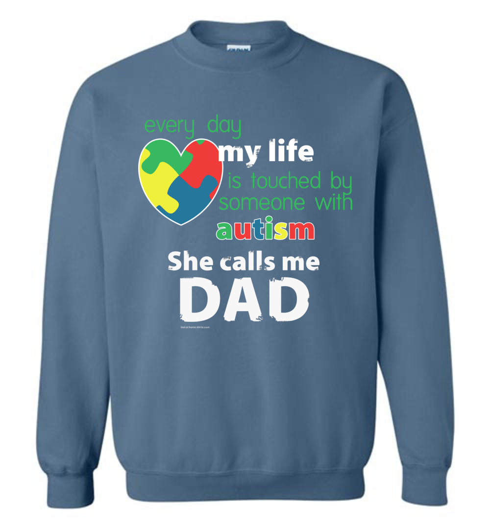Autism Awareness - She Calls Me Dad