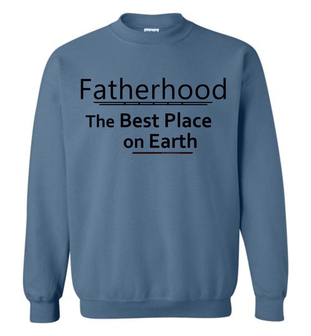 Fatherhood, the Best Place on Earth