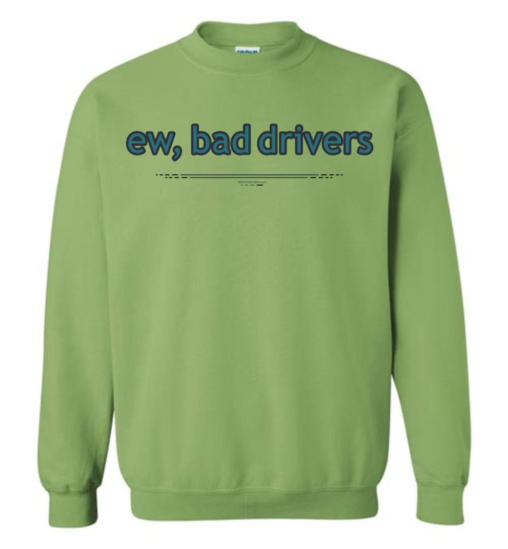 ew, bad drivers