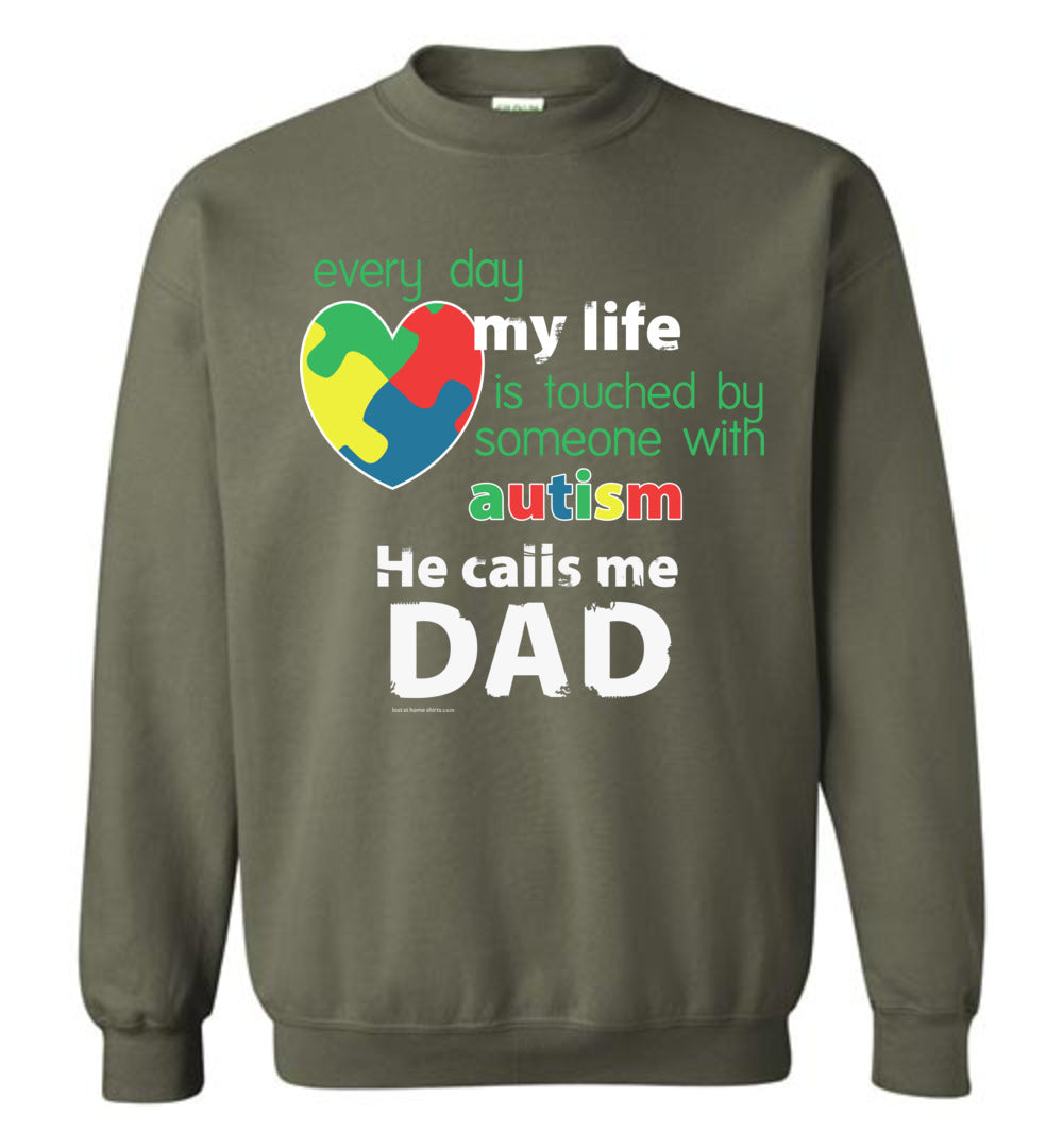 Autism Awareness - He Calls Me Dad