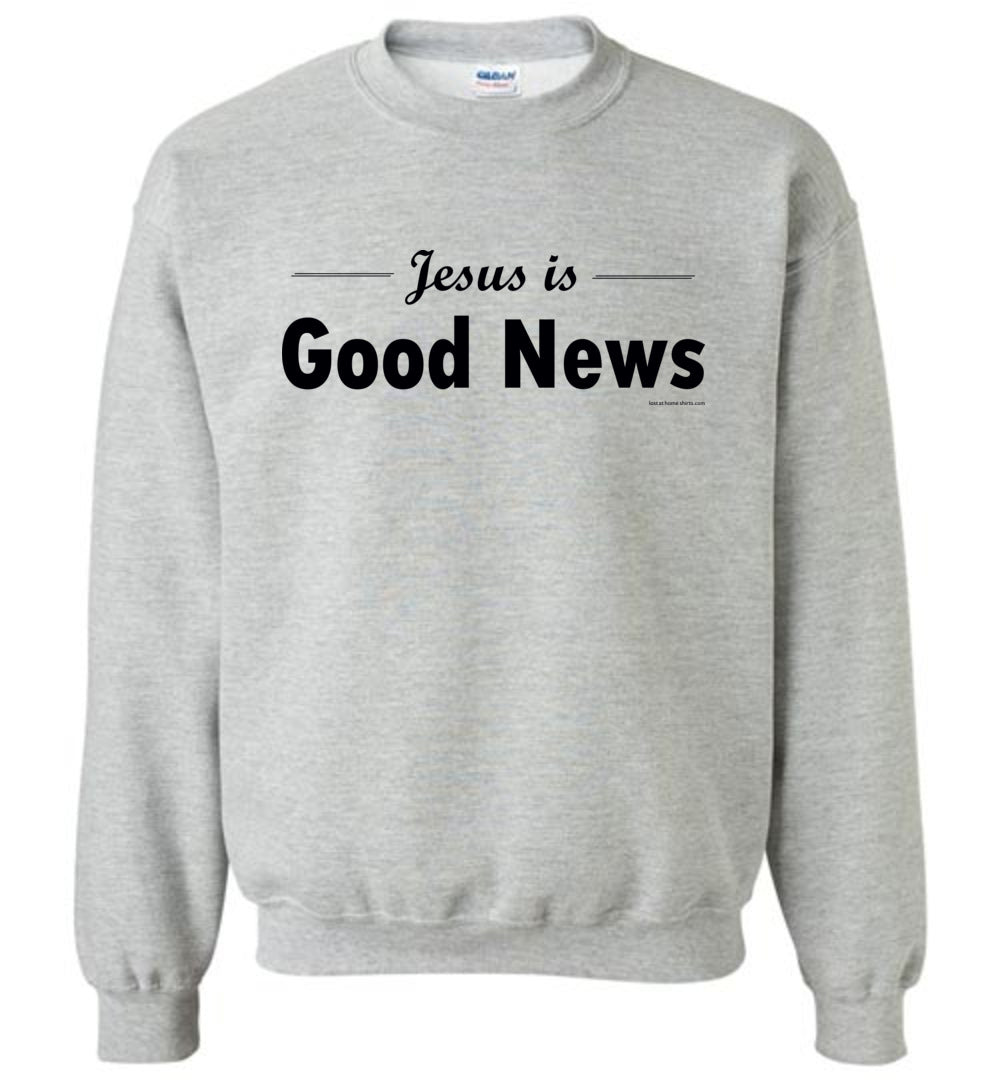 Jesus is Good News