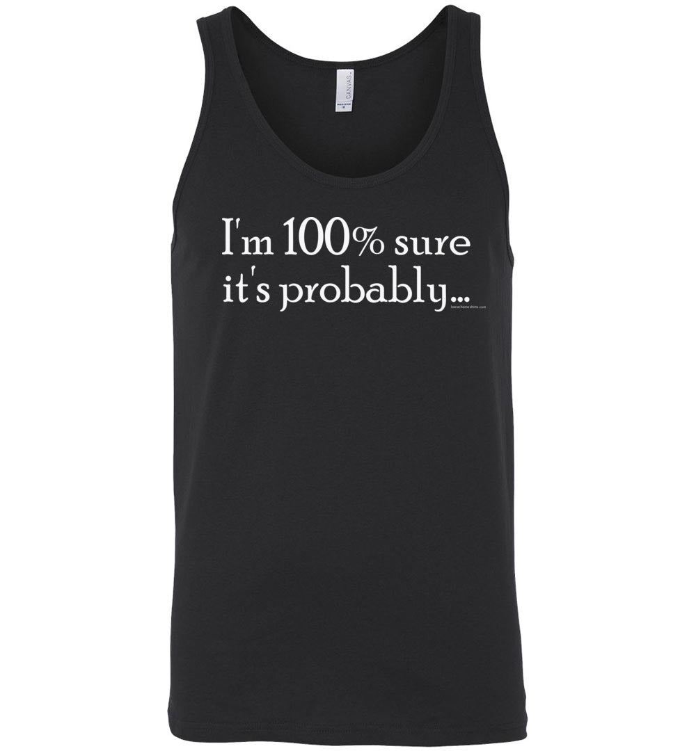 I'm 100 Percent Sure