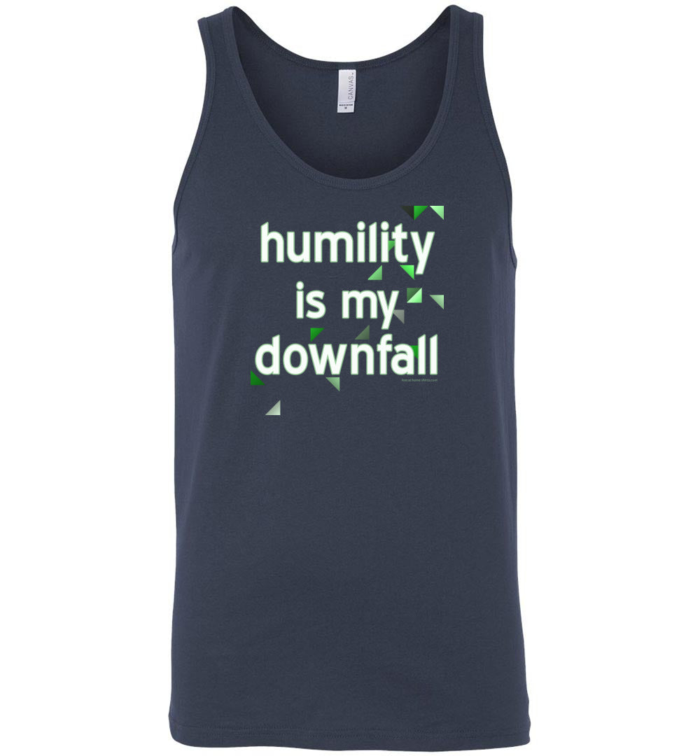 Humility is My Downfall