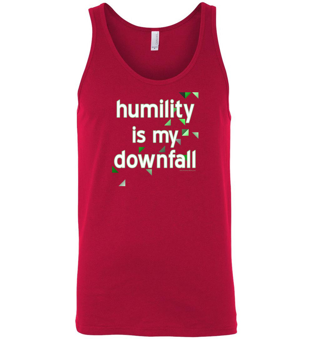 Humility is My Downfall