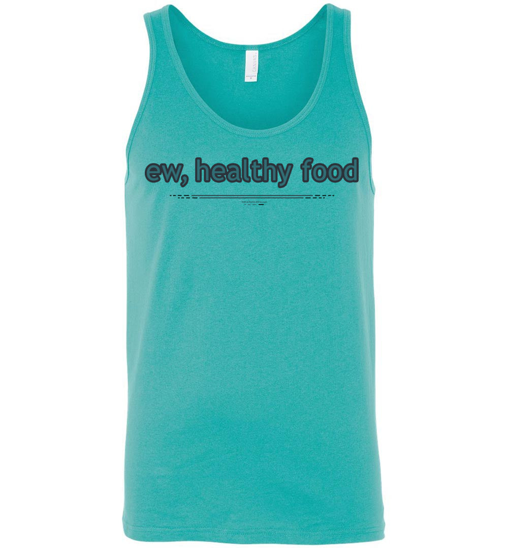 ew, healthy food