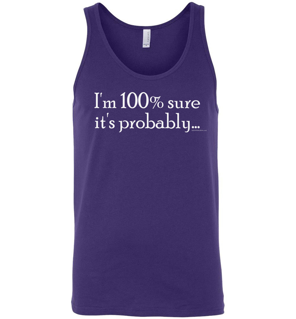 I'm 100 Percent Sure