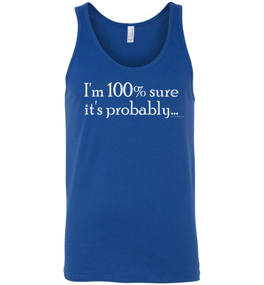 I'm 100 Percent Sure