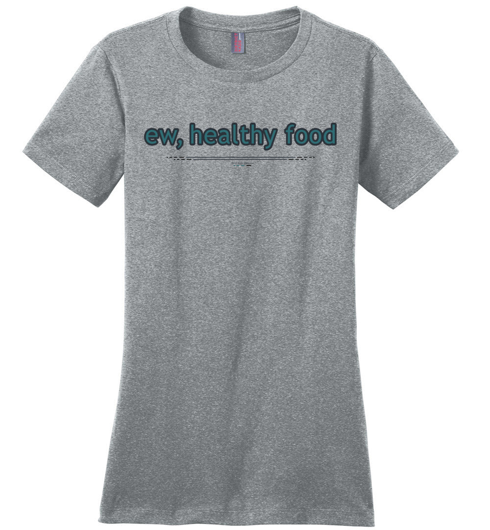 ew, healthy food