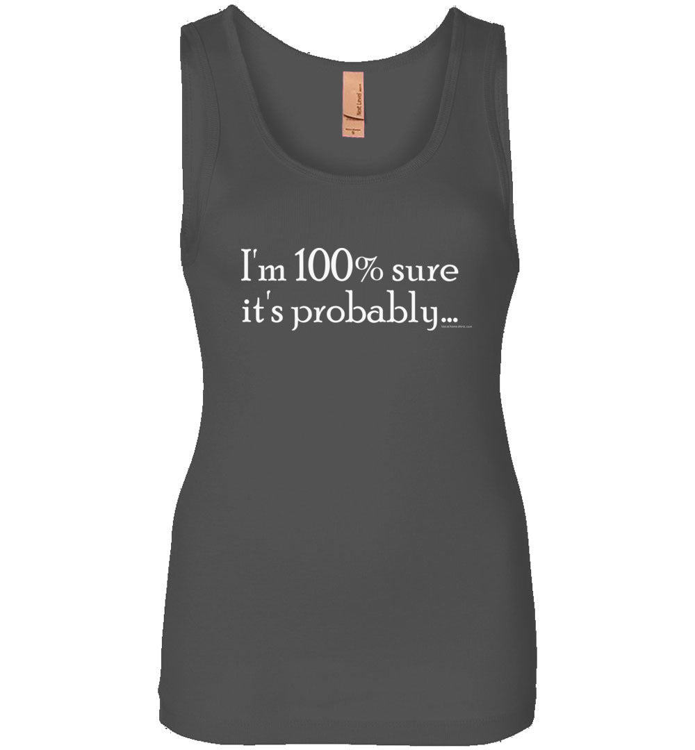 I'm 100 Percent Sure