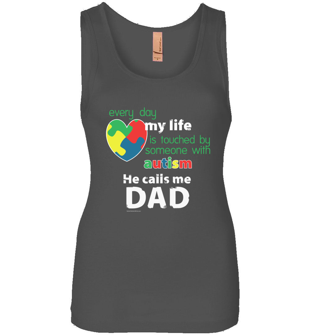 Autism Awareness - He Calls Me Dad