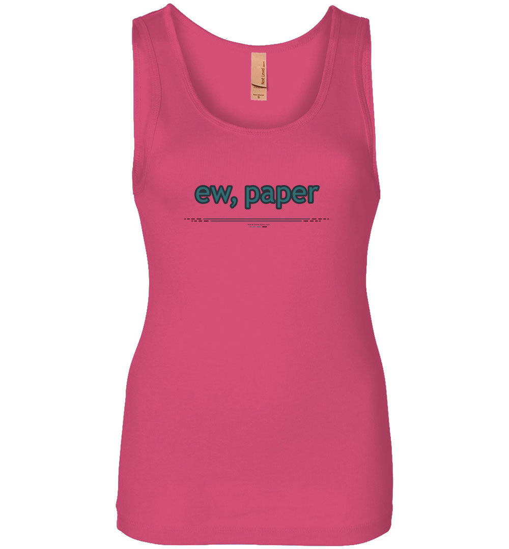 ew, paper