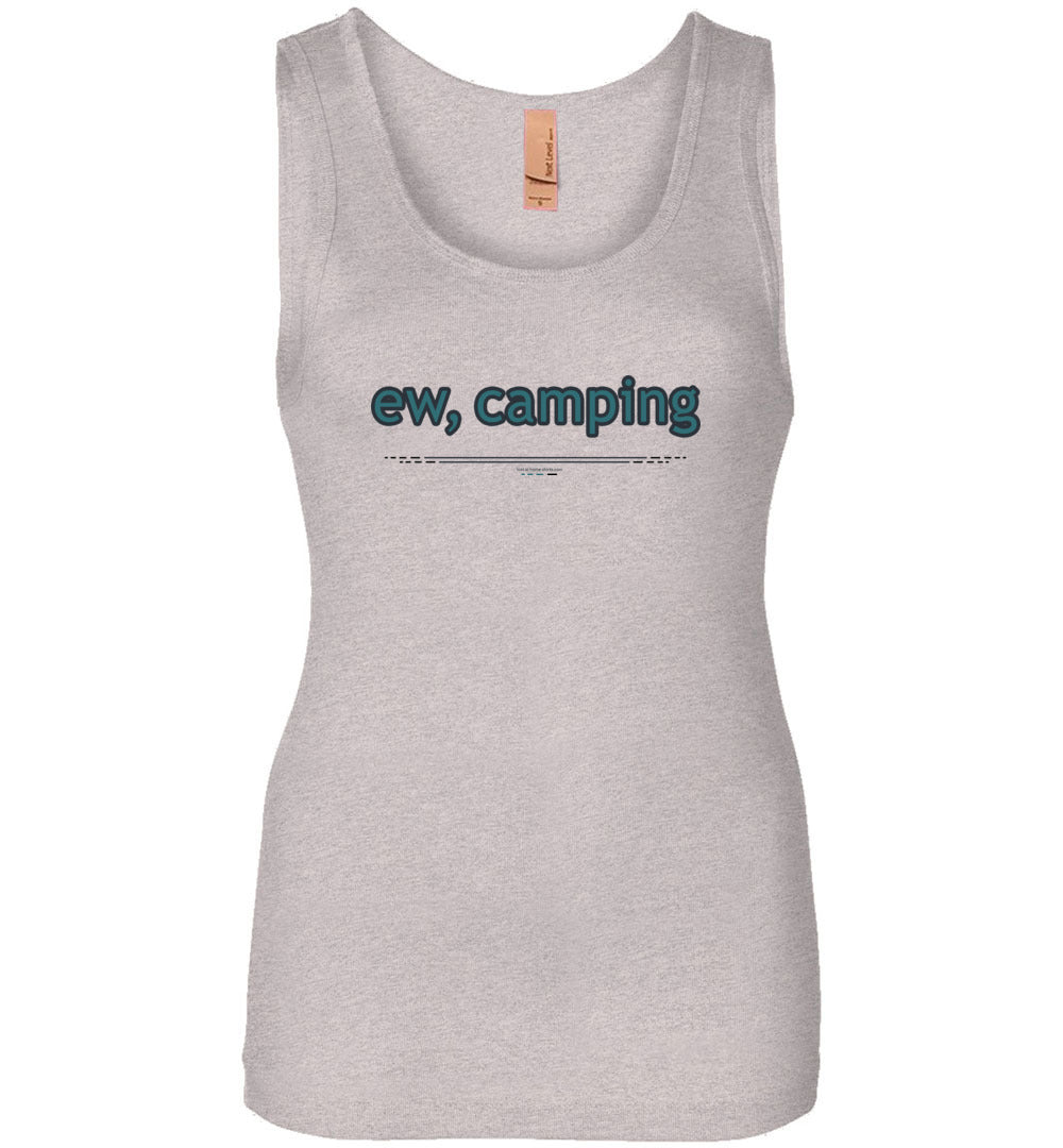 ew, camping