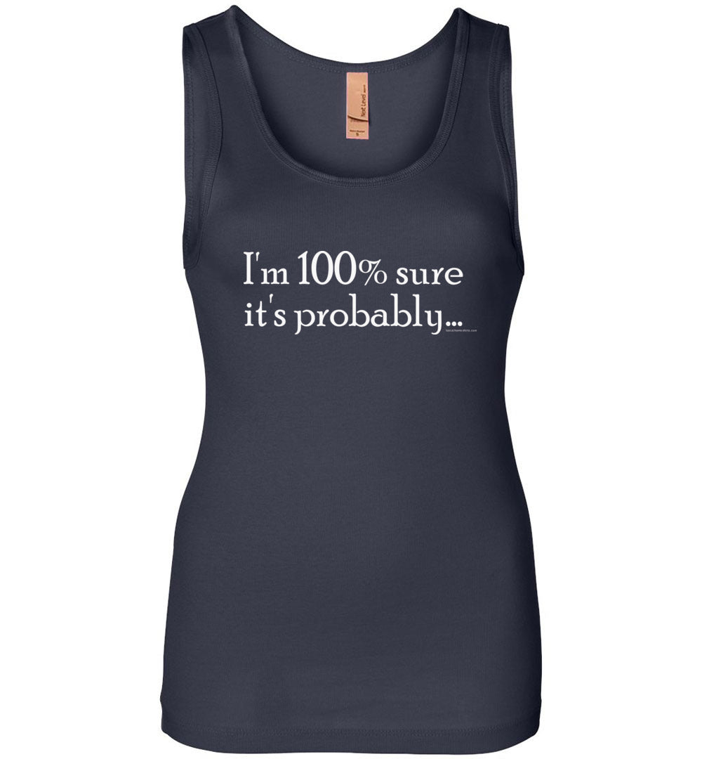 I'm 100 Percent Sure