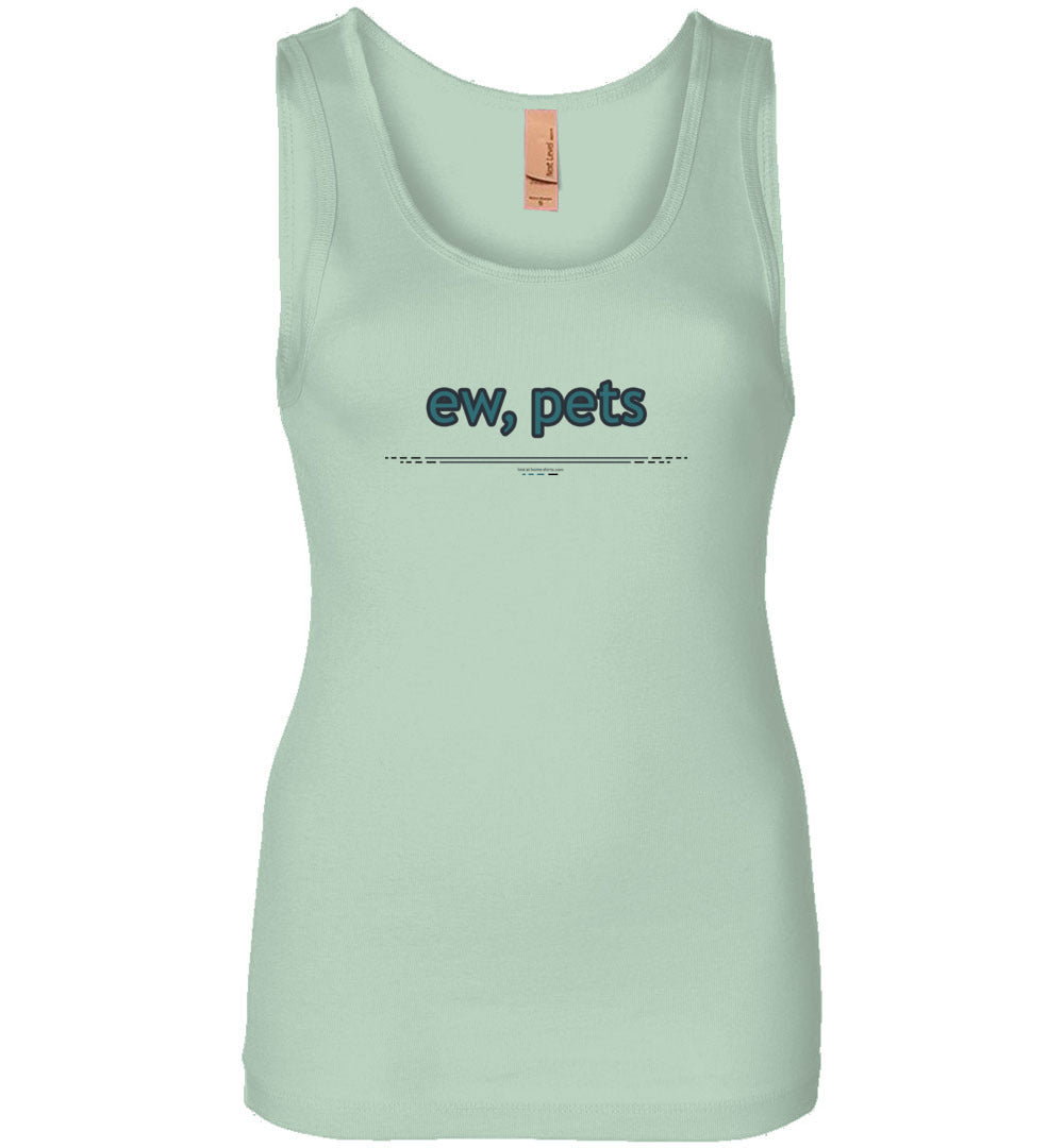 ew, pets