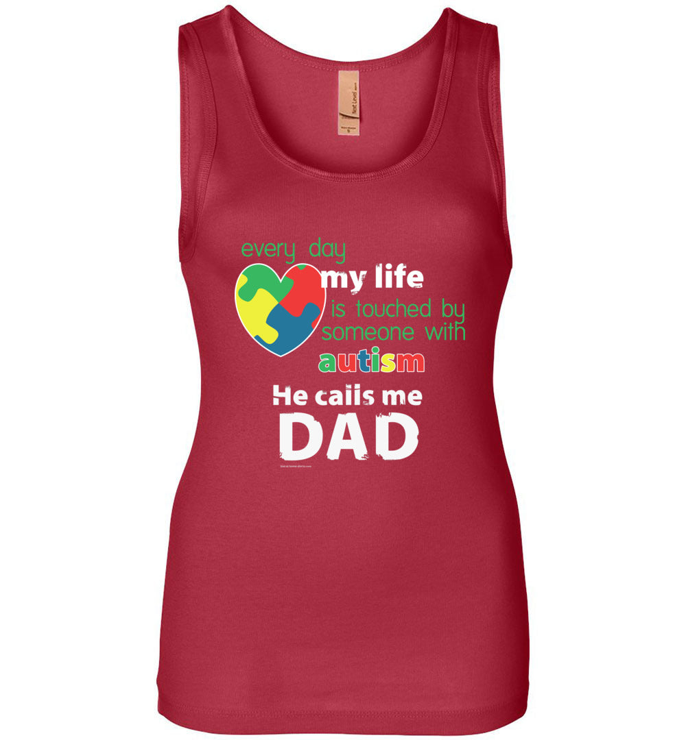 Autism Awareness - He Calls Me Dad