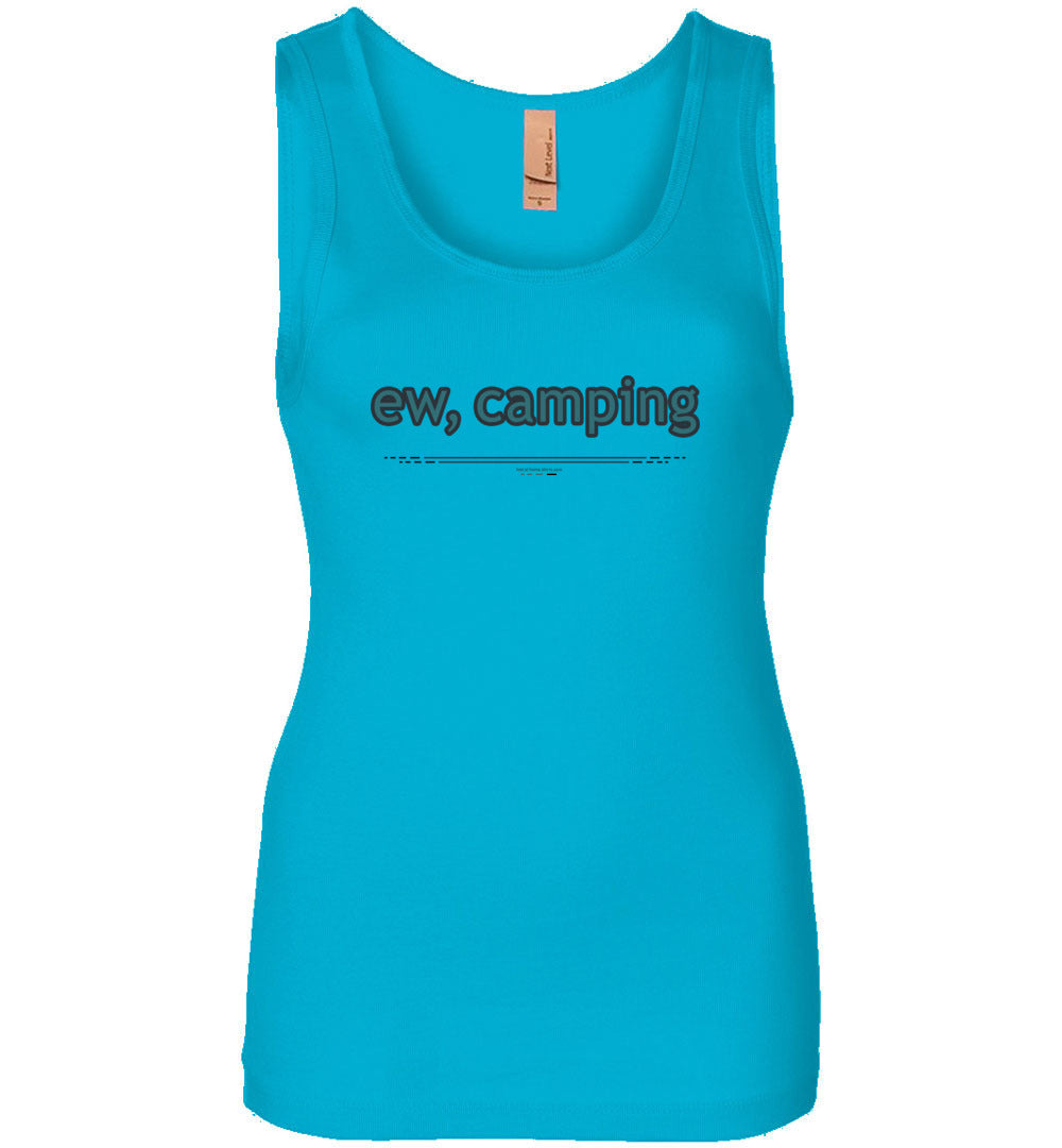 ew, camping