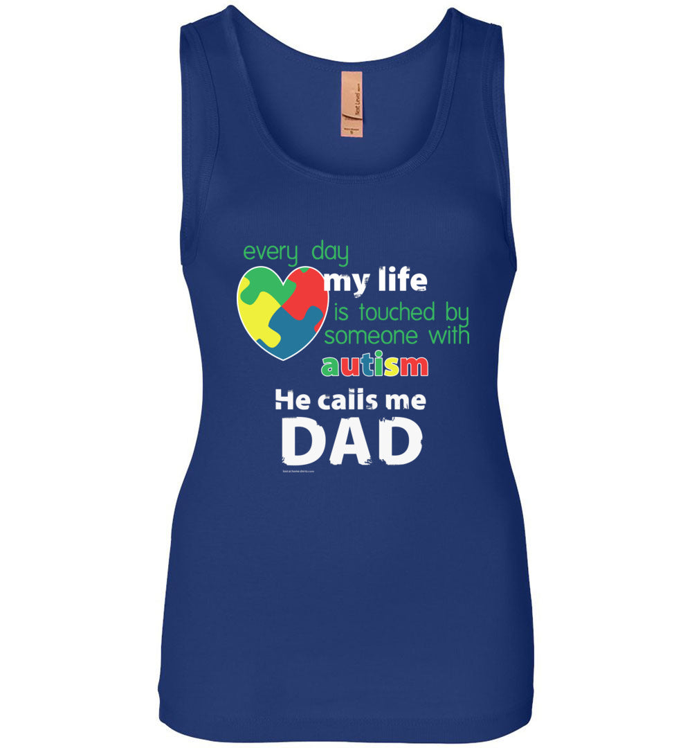 Autism Awareness - He Calls Me Dad